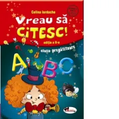 Coperta cărții Vreau sa citesc! Clasa pregatitoare (editia a II-a)