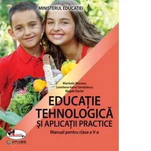 Coperta cărții Educatie tehnologica si aplicatii practice. Manual pentru clasa a V-a (editia 2022)