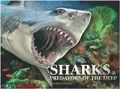 Coperta cărții Sharks & Predators of the Deep