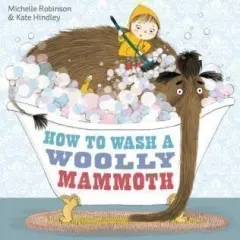 Coperta cărții How To Wash A Wooly Mammoth