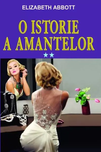 Coperta cărții O istorie a amantelor Vol.2