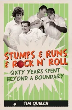 Coperta cărții Stumps & runs & rock 'n' roll