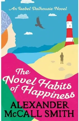 Coperta cărții The Novel Habits of Happiness
