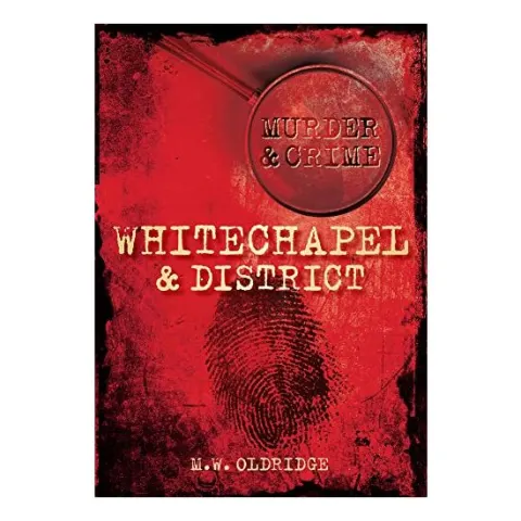 Coperta cărții Murder and Crime - Whitechapel and District