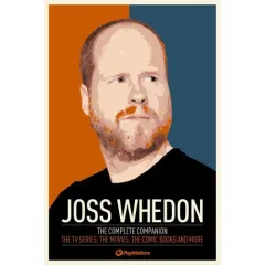Coperta cărții Joss Whedon : The Complete Companion
