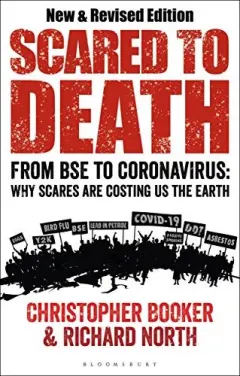 Coperta cărții Scared to Death : From BSE to Coronavirus