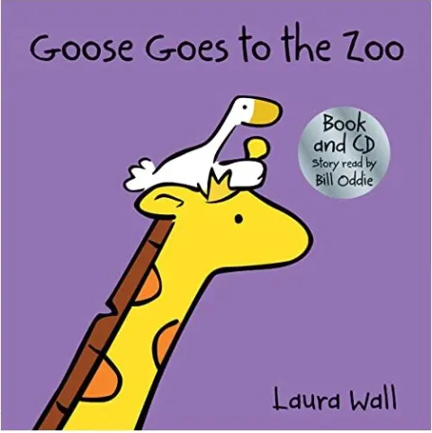 Coperta cărții Goose Goes to the Zoo (w/ CD)