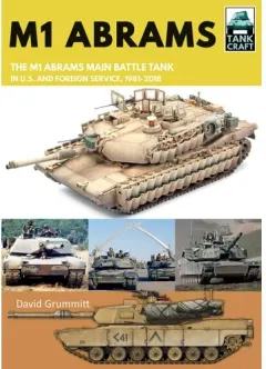 Coperta cărții M1 Abrams: The US's Main Battle Tank in American and Foreign(...)