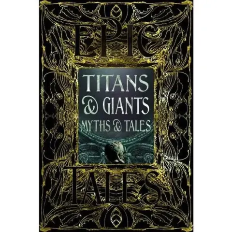 Coperta cărții Titans & Giants: Myths & Tales (Gothic Fantasy Series)