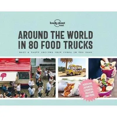 Coperta cărții Around the World in 80 Food Trucks