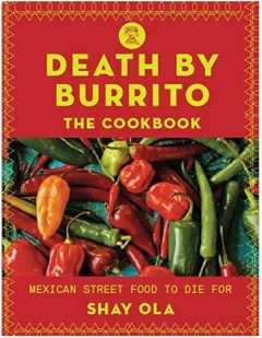 Coperta cărții Death by Burrito, Shay Ola