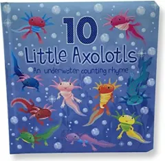 Coperta cărții 10 Little Axolotls, Page Publications