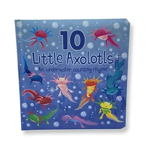 Coperta cărții 10 Little Axolotls, Page Publications