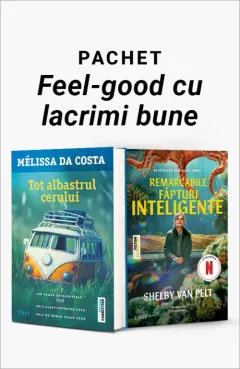 Coperta cărții Pachet Feel-good cu lacrimi bune. Tot albastrul cerului/Remarcabile făpturi inteligente - Mélissa Da Costa