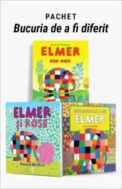 Coperta cărții Pachet Bucuria de a fi diferit. Elmer din nou/Elmer și Rose/Ziua specială a lui Elmer - David McKee