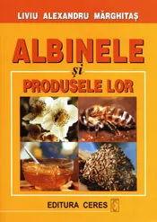 Coperta cărții Albinele si produsele lor