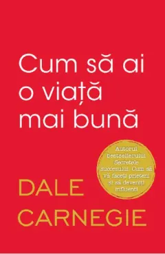 Coperta cărții Cum sa ai o viata mai buna