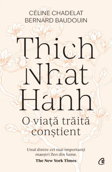 Coperta cărții Thich Nhat Hanh. O viață trăită conștient