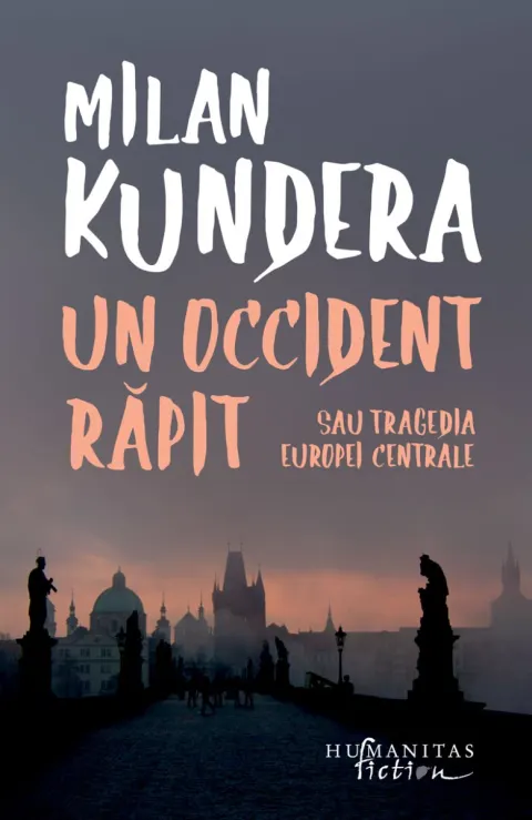 Coperta cărții Un Occident răpit sau Tragedia Europei Centrale