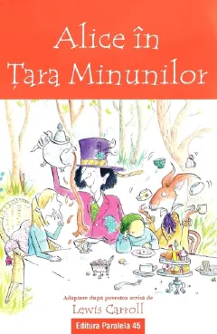 Coperta cărții Alice in Tara Minunilor (repovestire)