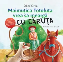 Coperta cărții Maimutica Totoluta vrea sa mearga cu caruta. Cu activitati pentru dezvoltarea atentiei si a limbajului