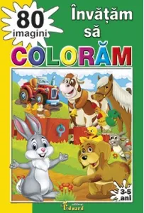 Coperta cărții Invatam sa coloram 80 imagini, 3-5 ani