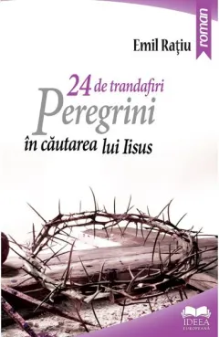 Coperta cărții 24 de trandafiri. Peregrini in cautarea lui Iisus