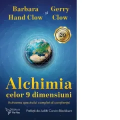Coperta cărții Alchimia celor 9 dimensiuni. Activarea spectrului complet al constientei