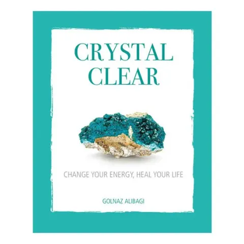 Coperta cărții Crystal clear: change your energy, heal your life