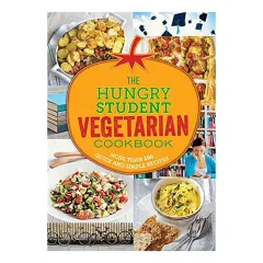 Coperta cărții The hungry student vegetarian cookbook: more than 200 quick and simple recipes