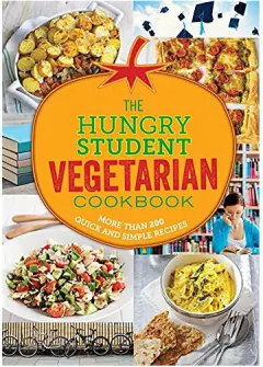 Coperta cărții The hungry student vegetarian cookbook: more than 200 quick and simple recipes