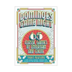 Coperta cărții Dominoes game night: 65 classic games to entertain and excite