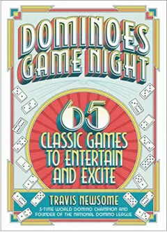 Coperta cărții Dominoes game night: 65 classic games to entertain and excite