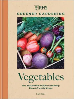 Coperta cărții RHS greener gardening. Vegetables: the sustainable guide to growing planet-friendly crops
