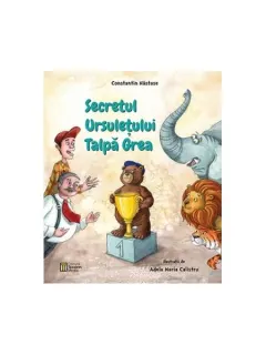 Coperta cărții Secretul ursulețului Talpă Grea