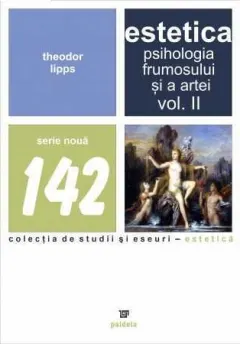 Coperta cărții Estetica. Psihologia frumosului si a artei. Vol.2