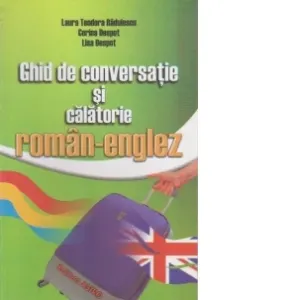 Coperta cărții Ghid de conversatie si calatorie roman-englez