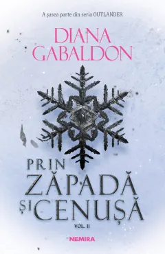 Coperta cărții Prin zapada si cenusa. Vol.2. Seria Outlander. Partea 6