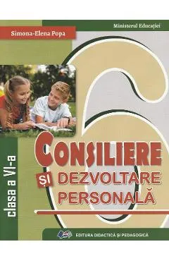 Coperta cărții Consiliere si dezvoltare personala - Clasa 6 - Manual - Simona-Elena Popa
