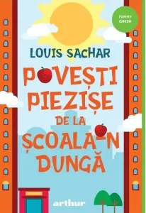 Coperta cărții Povesti piezise de la Scoala-n Dunga
