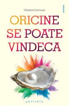 Coperta cărții Oricine se poate vindeca