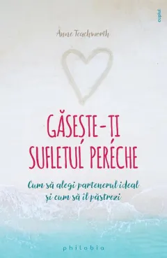 Coperta cărții Gaseste-ti sufletul pereche