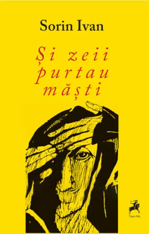 Coperta cărții Și zeii purtau măști