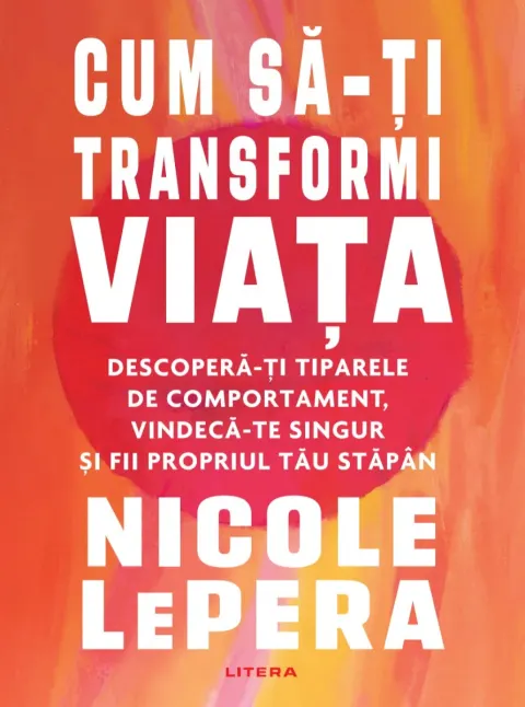 Coperta cărții Cum să-ți transformi viața
