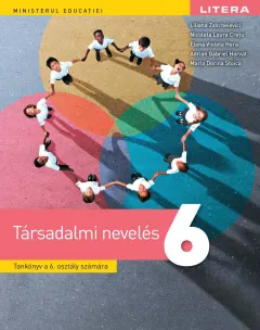 Coperta cărții Educatie sociala. Manual in limba maghiara. Clasa a VI-a