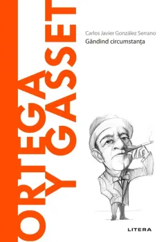Coperta cărții Ortega y Gasset. Descopera Filosofia