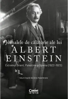 Coperta cărții Jurnalele de călătorie ale lui Albert Einstein