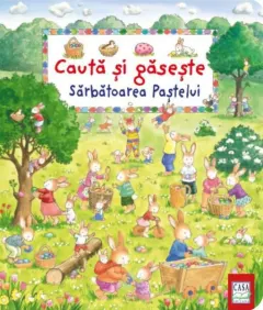 Coperta cărții Sărbătoarea Paștelui. Caută și găsește
