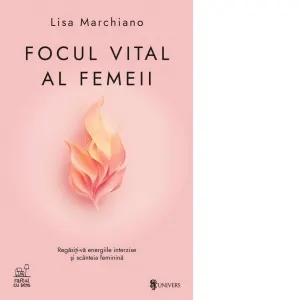 Coperta cărții Focul vital al femeii