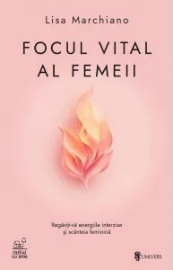 Coperta cărții Focul vital al femeii